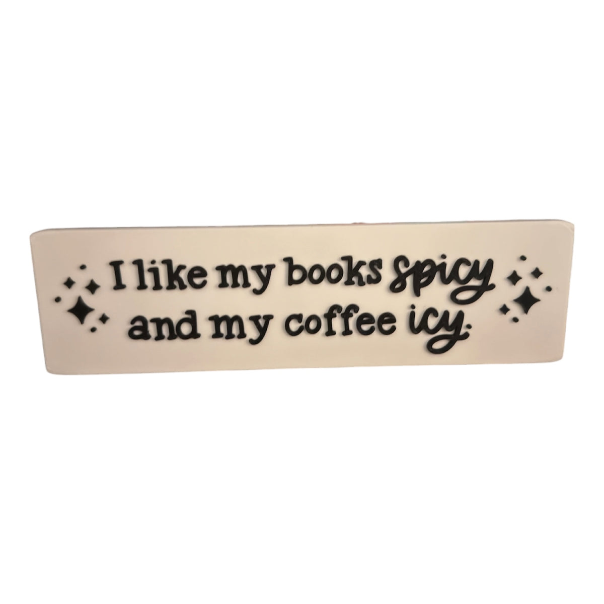 Spicy Books & Icy Coffee – Book Lover Sign Driftwood 3D Printworks Home Decor